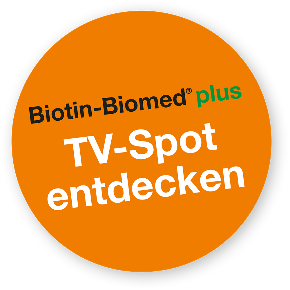 Biotin-Biomed plus / TV-Spot entdecken